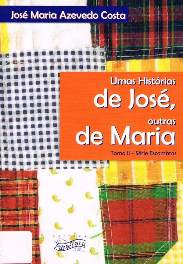 Umas Histórias de José, outras de Maria - 800 COS